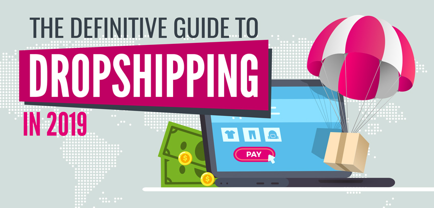 The Definitive Guide to Dropshipping